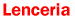 lenceria